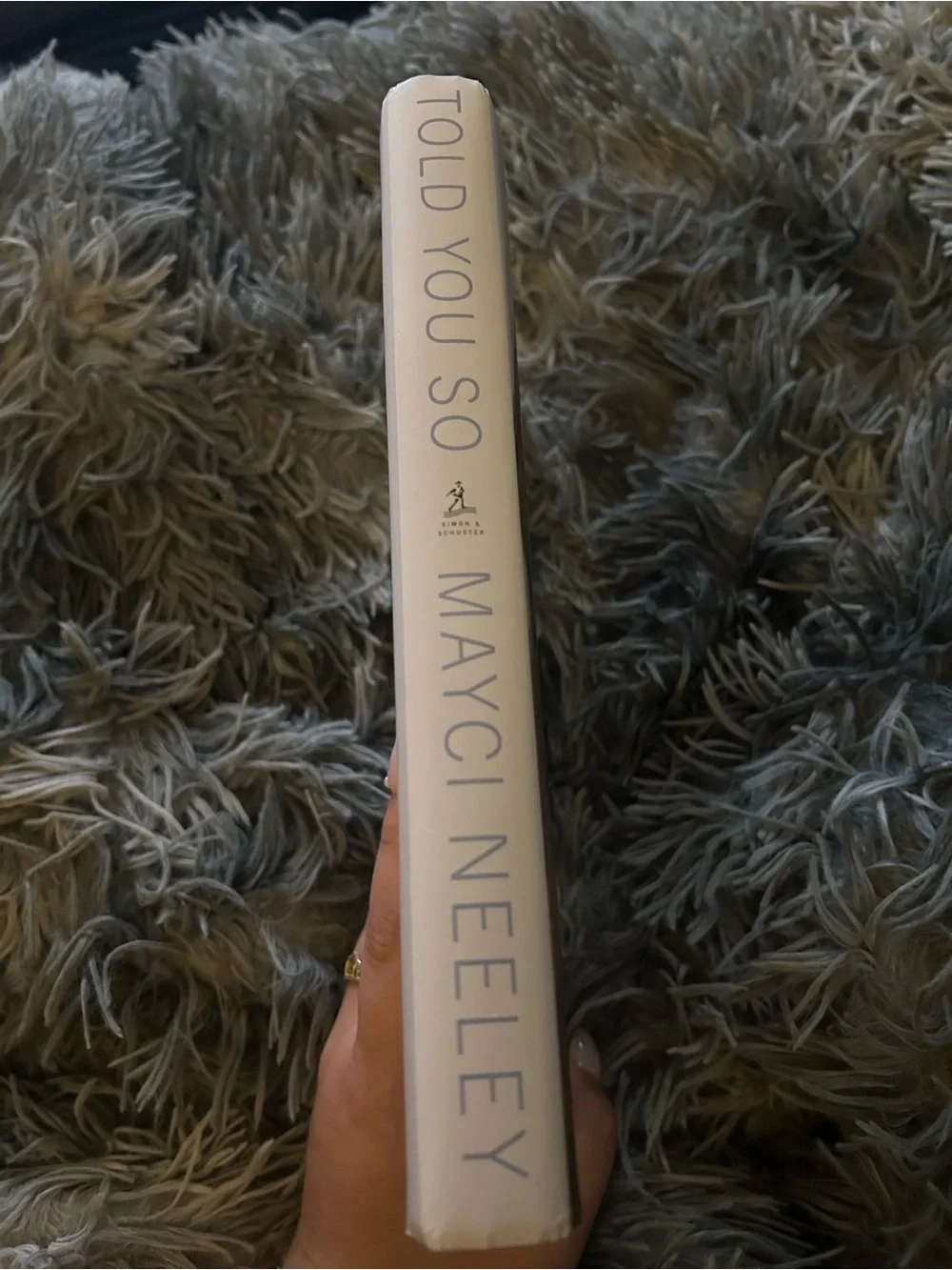 Told You So — Mayci Neeley (Hardcover)